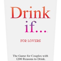 Drink If For Lovers
