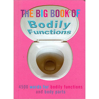 The Big Book Of Bodily Functions