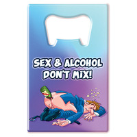 Bottle Opener - Sex & Alcohol Dont Mix Novelty Bottle Opener