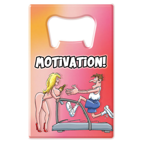 Bottle Opener - Motivation Novelty Bottle Opener