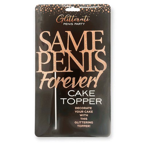 Glitterati Same Penis Forever Cake Topper Hen's Party Topper