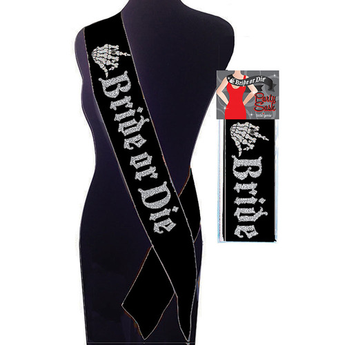 Bride or Die Sash Black Party Sash